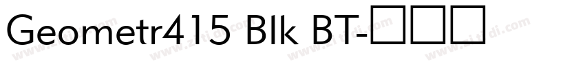 Geometr415 Blk BT字体转换